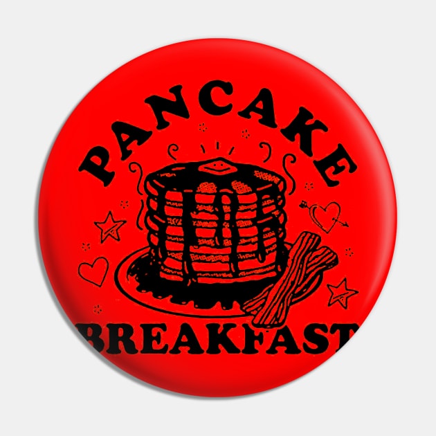 funny  Pancake Breakfast Pin by bayudesignart45