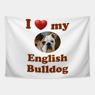 I Love My English Bulldog Tapestry