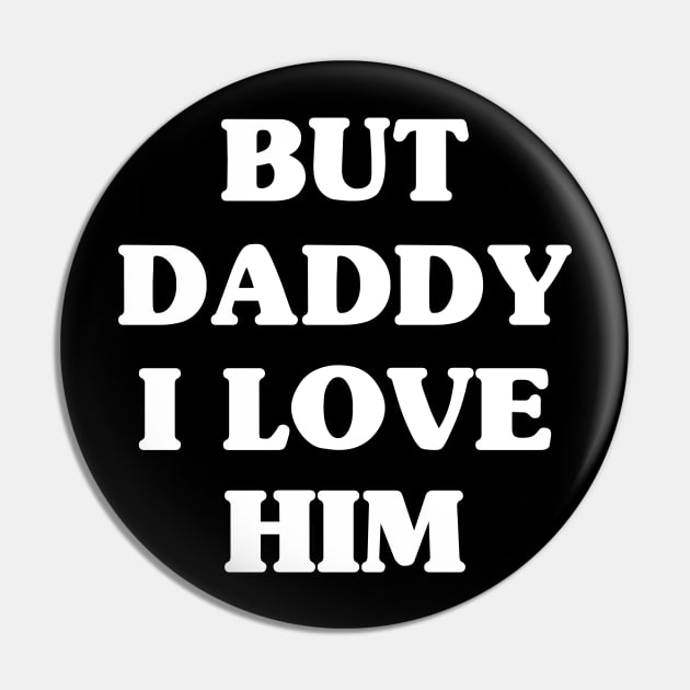 But Daddy Pin by Riel