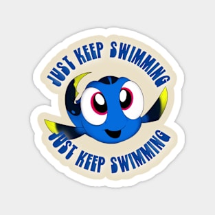 Just keep swimming Magnet