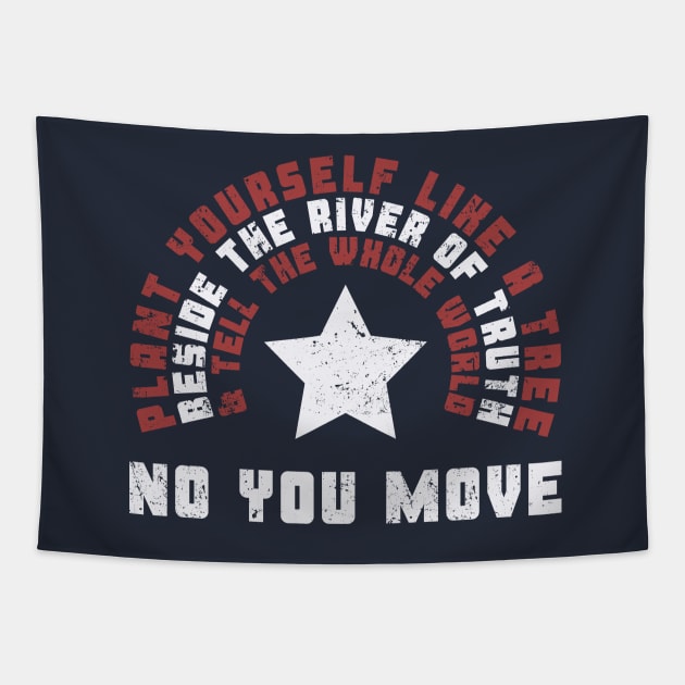 No You Move Tapestry by WhoElseElliott