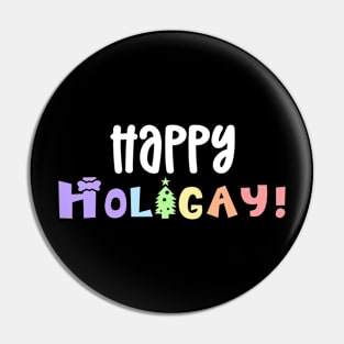 Happy HoliGay Pin