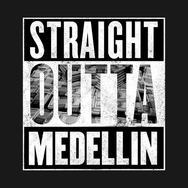 Straight outta medellin by Ward