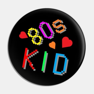 80s Kid. Colorful Retro Design with Hearts. (Black Background) Pin