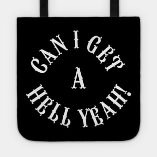 Hell Yeah Tote