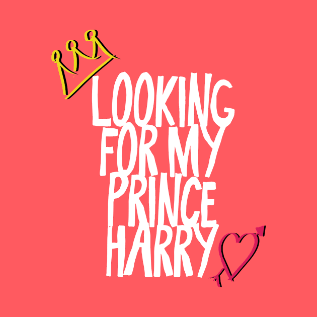 Looking for my Prince Harry (Royal Wedding 2018) by Something_to_Say