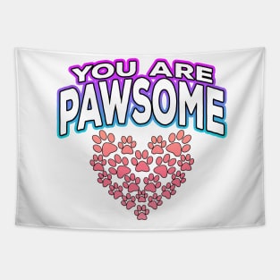 You Are Pawsome Heart Tapestry