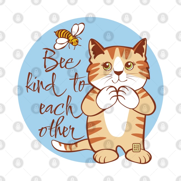 Be Kind to Each Other Cat and Bee by Sue Cervenka