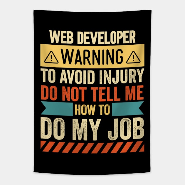 Web Developer Warning Tapestry by Stay Weird