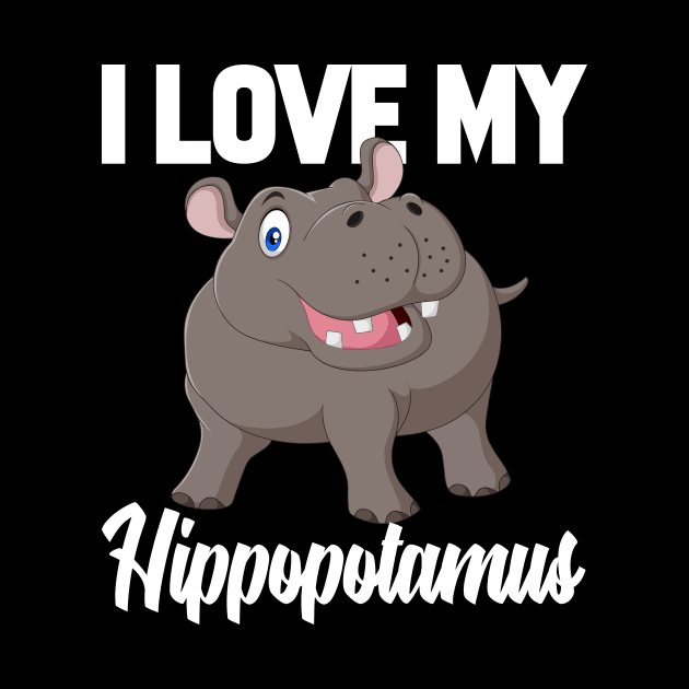 I Love My Hippopotamus by williamarmin