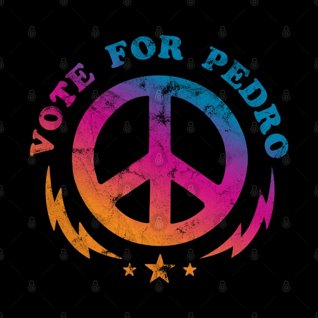 Vote for Pedro Retro Vintage by Rayrock76