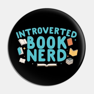 Introverted Book Nerd Pin