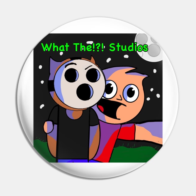 What The!?! Studios official shirt Pin by WhatTheStudios