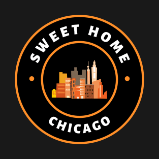 Sweet Home Chicago (Dark) T-Shirt