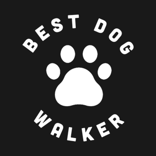 best dog walker T-Shirt