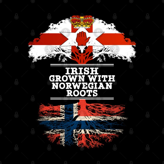 Northern Irish Grown With Norwegian Roots - Gift for Norwegian With Roots From Norway by Country Flags