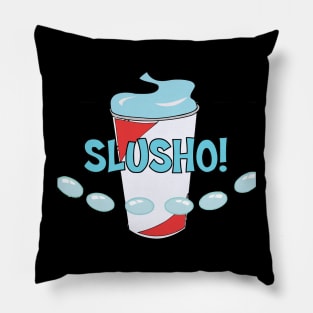 Slusho Cant Drink Just Six Pillow