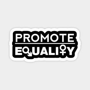 Promote Equality Magnet