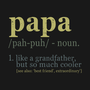 Papa Definition T-Shirt