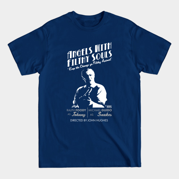 Discover Angels with Filthy Souls - Home Alone - T-Shirt