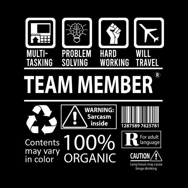 Team Member T Shirt - MultiTasking Certified Job Gift Item Tee by Aquastal