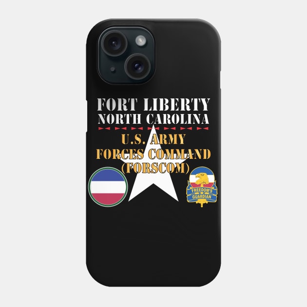 Fort Liberty North Carolina - US Army Forces Command (Forscom) SSI - DUI X 300 Phone Case by twix123844