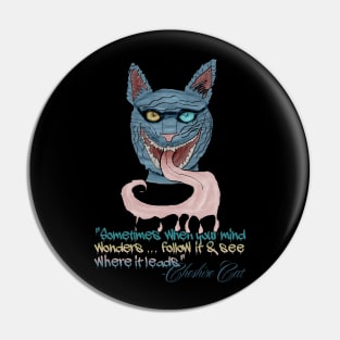 (Ali in Wundaland) Cheshire Cat Pin
