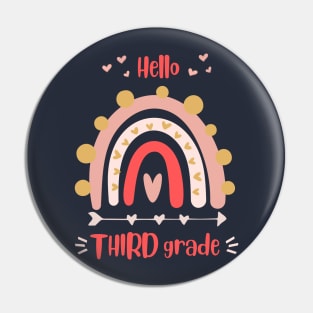 hello Third Grade Teacher Team rainbow Pin