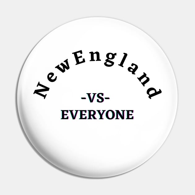 New England VS Everyone Pin by adee Collections 