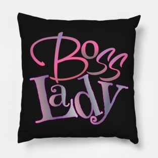 Boss lady Pillow