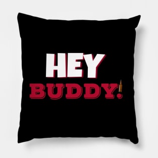 Hey Buddy Red & Black Pillow