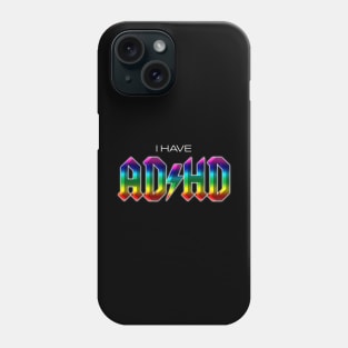 I have ADHD rock music parody Phone Case