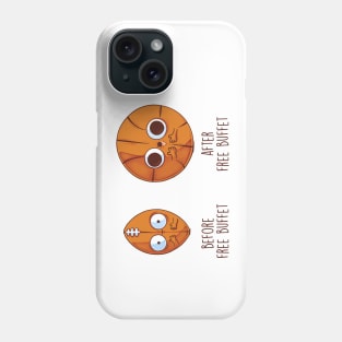 Before and After Free Buffet Phone Case