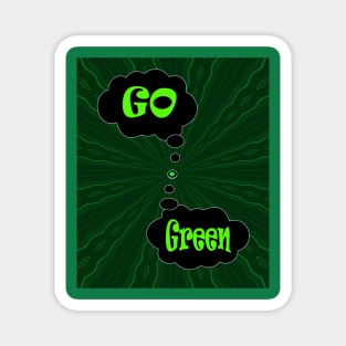 Go Green save the planet Magnet