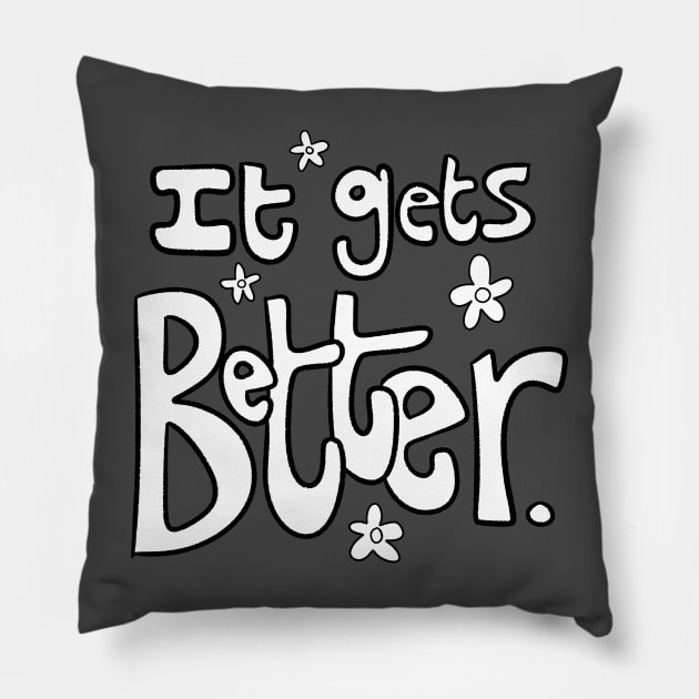 COLOR ME! It Gets Better Pillow by LaurenPatrick