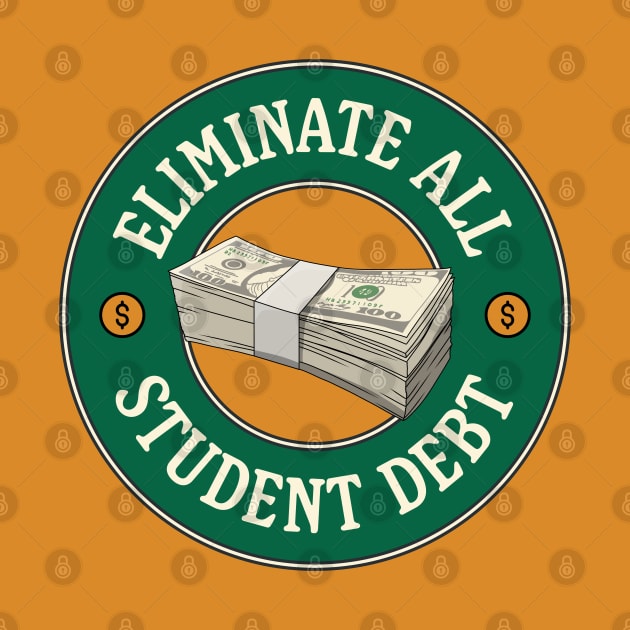 Eliminate All Student Debt - Eliminate College Debt by Football from the Left