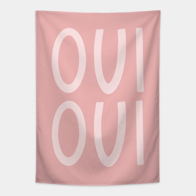 Oui Oui French Pink Hand Lettering Tapestry by lymancreativeco