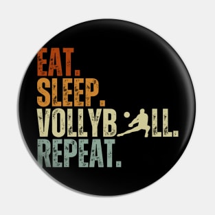 Eat Sleep Volleyball Repeat Funny Volleyball Players Boys Pin