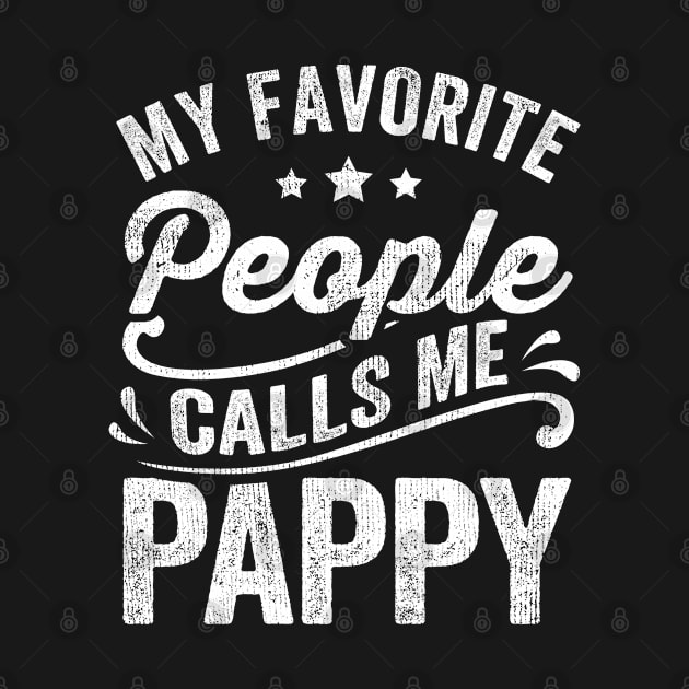My Favorite People Calls Me Pappy by snnt