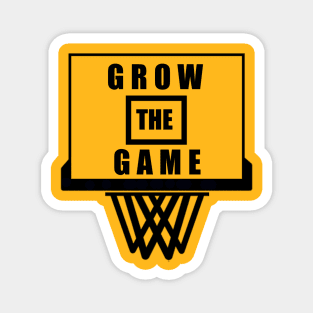 #GrowtheGame Magnet