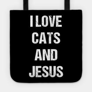 I Love Cats and Jesus Tote