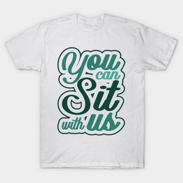 You Can Sit With Us - Kindness Shirt - Anti-Bullying Shirt You Can Sit With Us - Kindness Shirt - Anti-Bullying Shirt