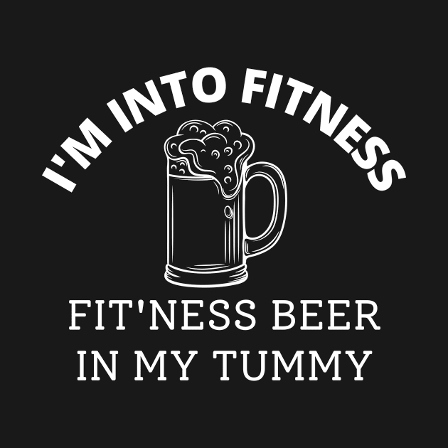 I'm into fitness. Fit'ness beer in my tummy. by Siddhi_Zedmiu