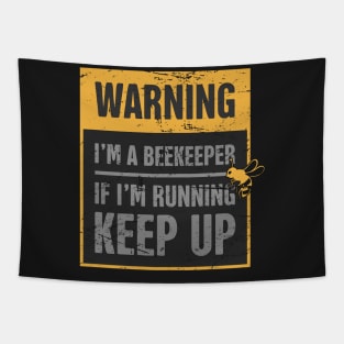 Warning, I'm A Beekeeper Tapestry