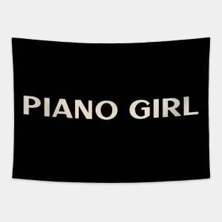 Piano Girl Funny Girl Ironic Girl Tapestry