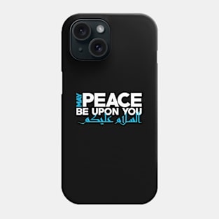 May Peace Be Upon You Arabic Muslim Ramadan Phone Case