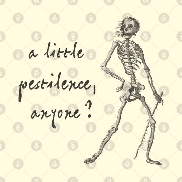 Friendly skeleton: A little pestilence, anyone? (dark text) by Ofeefee