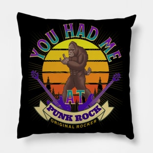 Bigfoot Had Me At Punk Rock Pillow