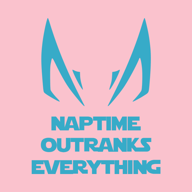 Naptime Outranks Everything Blue by Freq501