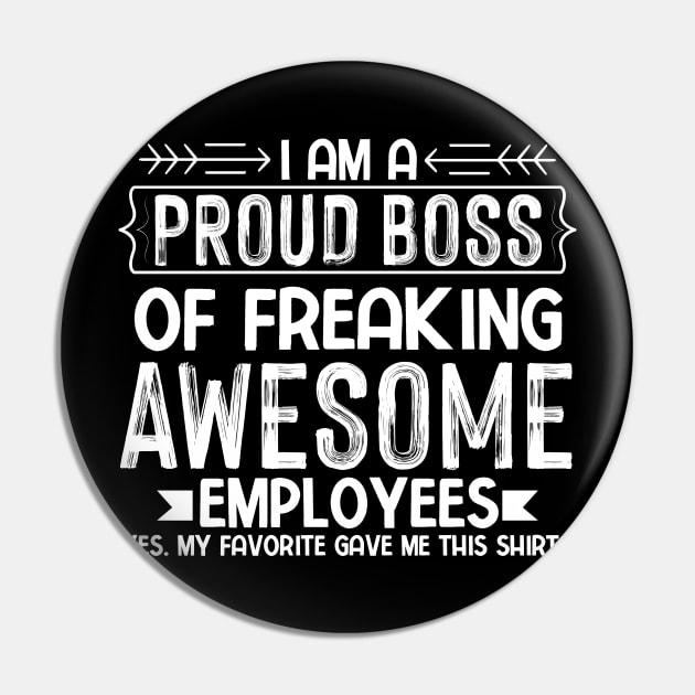 Proud Boss Employee Appreciation Office Men Funny Boss,Best Boss
